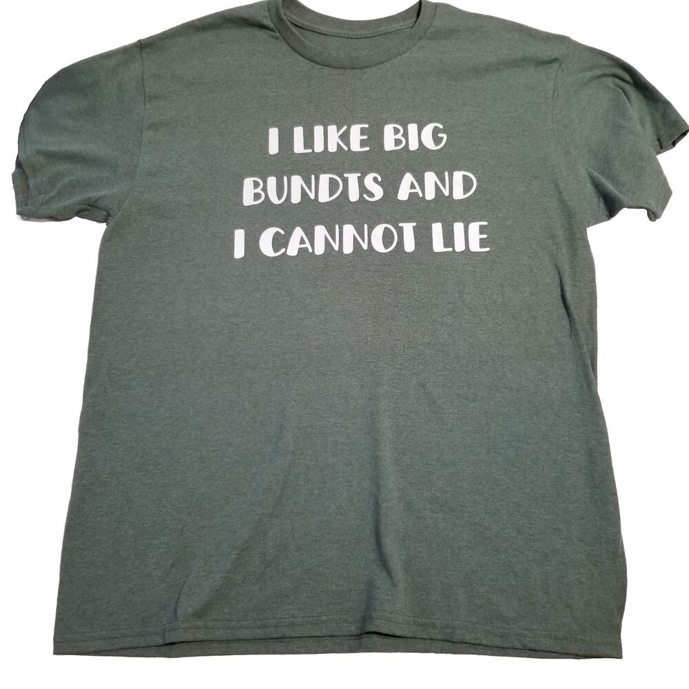 Womens Green‎ Large I like Big Bundts and Can not Lie Tshirt Holiday NWOT
